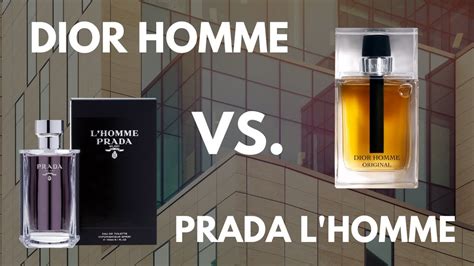 prada l homme vs dior homme|Prada L’Homme vs. Dior Homme Cologne Comparison.